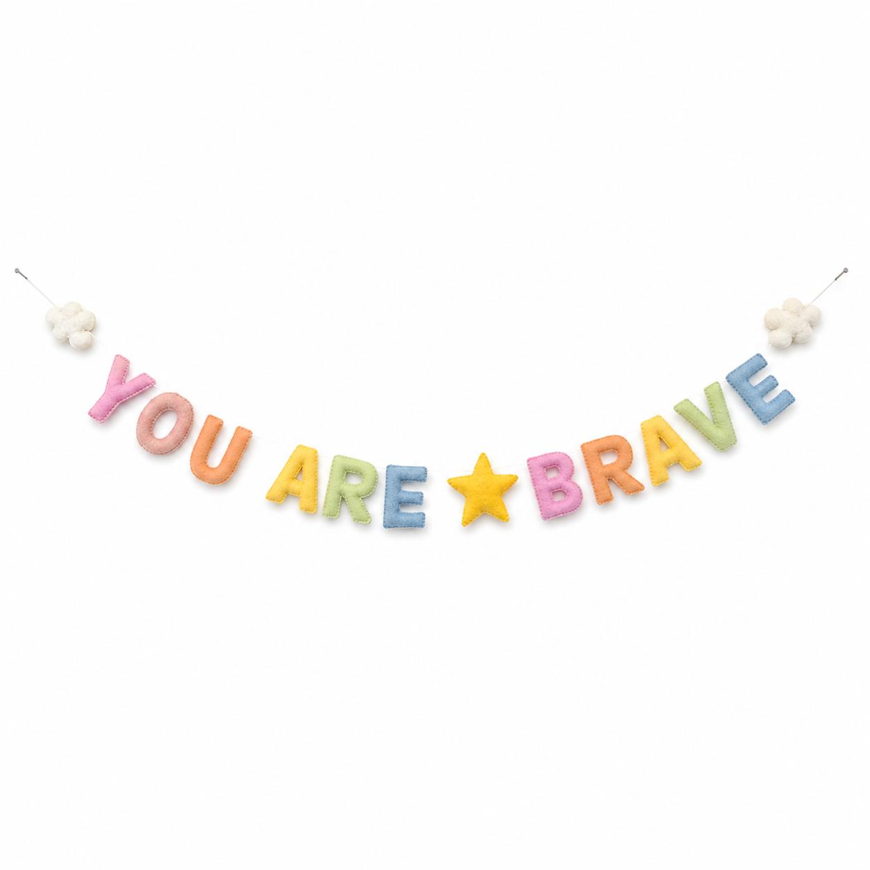 Felt Garland - You Are Brave